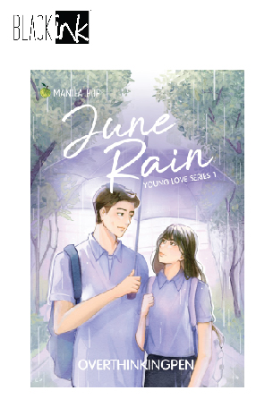 Young Love Series 1 - June Rain by Overthinkingpen